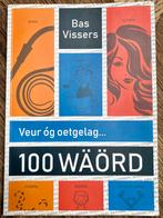 Bas Visser - 100 Wäörd veur óg oetgelag - dialect woorden, Boeken, Nieuw, Bas Visser, Non-fictie, Ophalen of Verzenden