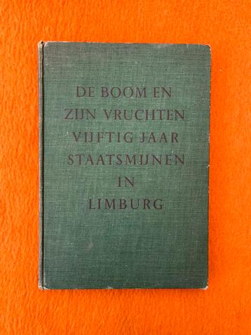 De boom en zijn vruchten, vijftig jaar Staatsmijnen Limburg beschikbaar voor biedingen