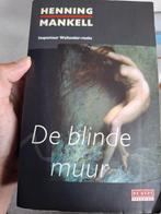 Henning Mankell - De blinde muur, Boeken, Thrillers, Zo goed als nieuw, Nederland, Henning Mankell, Ophalen of Verzenden