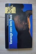 VANWEGE EEN TERE HUID door Anton Koolhaas, Ophalen of Verzenden, Gelezen