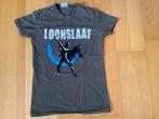 T - Shirt met opdruk LOONSLAAF, Ophalen of Verzenden, Gedragen, Maat 48/50 (M), Overige kleuren