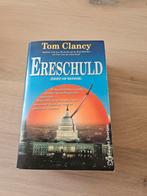 Tom Clancy - Ereschuld, Ophalen of Verzenden, Zo goed als nieuw, Tom Clancy, Nederland