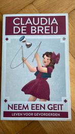 Claudia de Breij - Neem een geit, Ophalen of Verzenden, Zo goed als nieuw, Claudia de Breij
