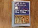GERESERVEERD De waanzinnige 14e eeuw, Gelezen, 14e eeuw of eerder, Barbara Tuchman, Europa