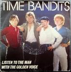 Vinyl single Time Bandits - Listen to the man - € 1,00, Gebruikt, 7 inch, Single, Ophalen of Verzenden