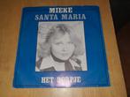 Mieke - Santa Maria ( 1977 ), Cd's en Dvd's, Ophalen of Verzenden, Zo goed als nieuw, Overige formaten, Levenslied of Smartlap