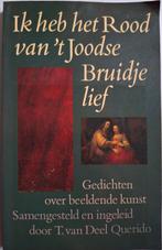 Ik heb het Rood van 't Joodse Bruidje lief - Gedichten, Ophalen of Verzenden, Gelezen, T. van Deel Querido, Eén auteur