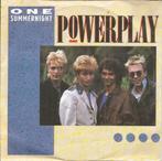 Powerplay – One Summernight (1985), 7 inch, Single, Ophalen of Verzenden, Zo goed als nieuw