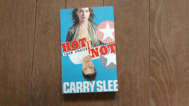 Carry Slee - Your choice Hot or not, Boeken, Kinderboeken | Jeugd | 13 jaar en ouder, Gelezen, Ophalen of Verzenden