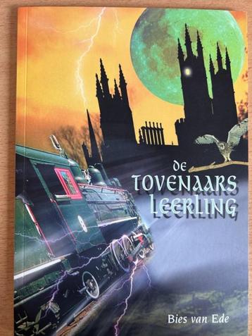 De Tovenaarsleerling - Bies Van Ede BOEK 0978903034586 beschikbaar voor biedingen