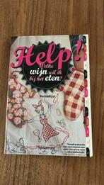 Maaike van der Rijst - Help! Welke wijn wil ik bij het eten?, Maaike van der Rijst; N. Ruitenberg, Ophalen of Verzenden, Zo goed als nieuw