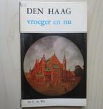 Den Haag vroeger en nu (1968), Ophalen of Verzenden, C. de Wit, 20e eeuw of later, Gelezen