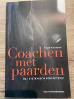 Coachen met paarden systemisch perspectief Ruud Knaapen, Ophalen of Verzenden, Zo goed als nieuw, Paarden of Pony's, Ruud Knaapen