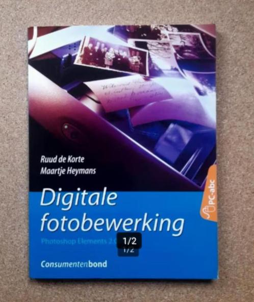 Digitale fotobewerking boek ISBN 9059510135, Boeken, Kunst en Cultuur | Fotografie en Design, Zo goed als nieuw, Fotografie algemeen