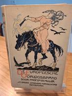 De Europeesche Oorlogsbrand - Prof. Dr. P.J. Muller, Gelezen, Ophalen of Verzenden, Voor 1940, Overige onderwerpen