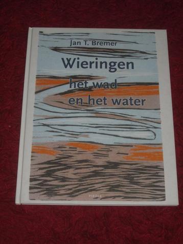 Wieringen het wad en het water. beschikbaar voor biedingen