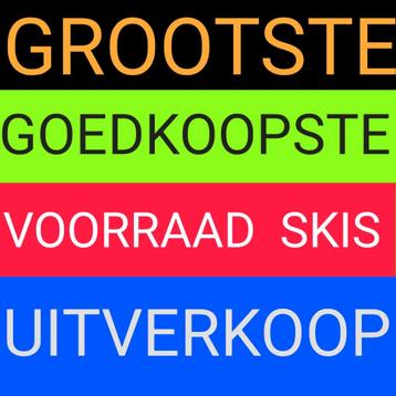 Elke dag NIEUWE ADVERTENTIES MET SKIS!! GROOTSTE VOORRAAD!! beschikbaar voor biedingen