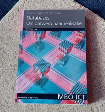 Databases, van ontwerp naar realisatie / 9789057523410 beschikbaar voor biedingen