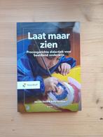 Laat maar zien, Boeken, Studieboeken en Cursussen, Ophalen of Verzenden, Zo goed als nieuw, HBO, Jos van Onna; Anky Jacobse