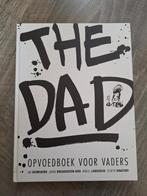 The Dad, opvoedboek voor vaders, Boeken, Ophalen of Verzenden, Zo goed als nieuw