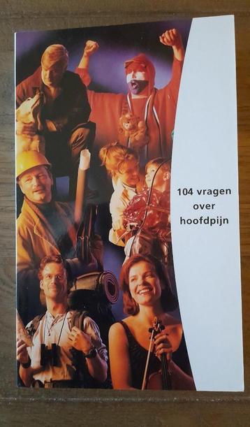 J.L. van der Zwan - 104 vragen over hoofdpijn beschikbaar voor biedingen