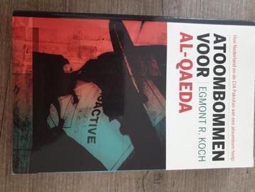 Atoombommen voor Al-Qaeda - Egmont R. Koch beschikbaar voor biedingen