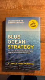 Blue Ocean Strategy - W Chan Kim en Renée Mauborgne, Boeken, Ophalen of Verzenden, Zo goed als nieuw