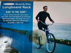Longboard en shortboard rack surf, moved by bikes, Ophalen of Verzenden, Gebruikt, Longboard
