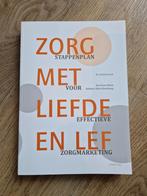 Zorgmarketing met Liefde en Lef - 2e druk, Ophalen of Verzenden, Zo goed als nieuw, Economie en Marketing, Karel Jan Alsem, Robbert Klein Koerkamp