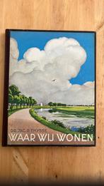 Waar wij wonen Jac. P. Thijsse 1937 - compleet, Boeken, Prentenboeken en Plaatjesalbums, Gelezen, Ophalen of Verzenden