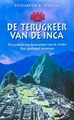 Elizabeth B. Jenkins De terugkeer van de Inca, Ophalen of Verzenden, Nieuw, Spiritualiteit algemeen, Achtergrond en Informatie