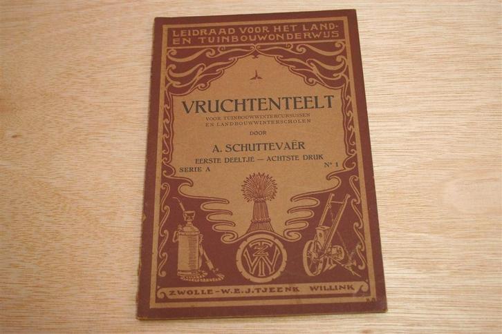 Vruchtenteelt [1937] — Vintage Boekje — 8e Druk, Boeken, Geschiedenis | Vaderland, Gelezen, Ophalen of Verzenden