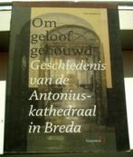 Geschiedenis van de Antoniuskathedraal in Breda(9077721797)., Boeken, Ophalen of Verzenden, Zo goed als nieuw, 20e eeuw of later