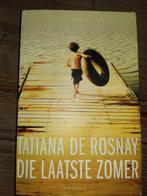Tatiana de Rosnay - Die laatste zomer, Boeken, Thrillers, Ophalen of Verzenden, Zo goed als nieuw