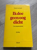 Ik doe geen oog dicht - Ed Klip, Ophalen of Verzenden, Gelezen, Gezondheid en Conditie