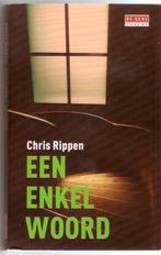Chris Rippen - Een enkel woord, Boeken, Gelezen, Chris Rippen, Ophalen of Verzenden, Nederland