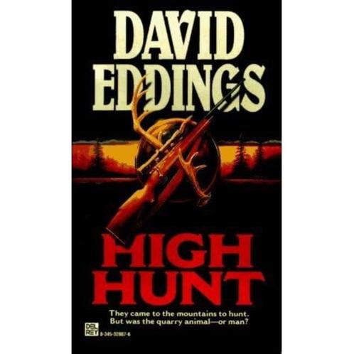 Vrije tijd? Lekker lezen: David Eddings - High hunt, Boeken, Avontuur en Actie, Ophalen
