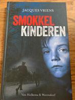 Jacques Vriens - Smokkelkinderen, Ophalen of Verzenden, Zo goed als nieuw, Jacques Vriens