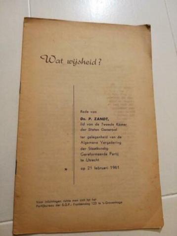 Wat wijsheid? 1961 rede Ds P Zand lid 2e kamer der statengen beschikbaar voor biedingen