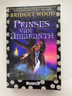 Prinses van Amaranth Bridget Wood, Ophalen of Verzenden, Verschillende schrijvers