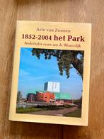 1852-2004 het Park, Ophalen of Verzenden, Gelezen, Overige onderwerpen