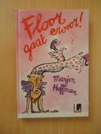 De regels van Floor: Floor gaat ervoor! Marjon Hoffman, Boeken, Ophalen of Verzenden, Zo goed als nieuw, Fictie algemeen