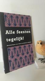 Beek, Dr. A. van de; Alle feesten tegelijk!, Boeken, Ophalen of Verzenden, Gelezen, Christendom | Protestants