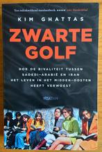 Kim Ghattas - Zwarte golf, zo goed als nieuw, Ophalen of Verzenden, Kim Ghattas