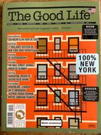 The Good Life Magazine - New York Editie, Boeken, Tijdschriften en Kranten, Ophalen of Verzenden, Zo goed als nieuw, Glossy