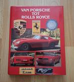 Van Porsche tot Rolls Royce Ferrari, Ophalen of Verzenden, Zo goed als nieuw, Porsche