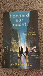 Anna Woltz - Honderd uur nacht, Ophalen of Verzenden, Zo goed als nieuw, Anna Woltz