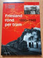 J.J. Tiedema - Friesland rond per tram, Ophalen of Verzenden, Zo goed als nieuw