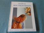 Handboek HOUTBEWERKEN - Roger Horwood, Ophalen of Verzenden, Nieuw, Houtbewerking, Roger Horwood