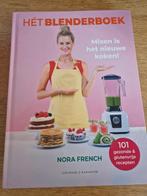 Nora French, HÉT BLENDERBOEK
Mixen is het nieuwe koken!, Ophalen of Verzenden, Zo goed als nieuw